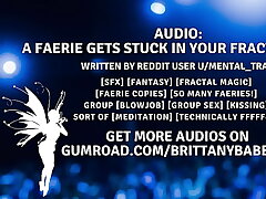 Audio: A Faerie Gets Stuck In Your Fractal Spell